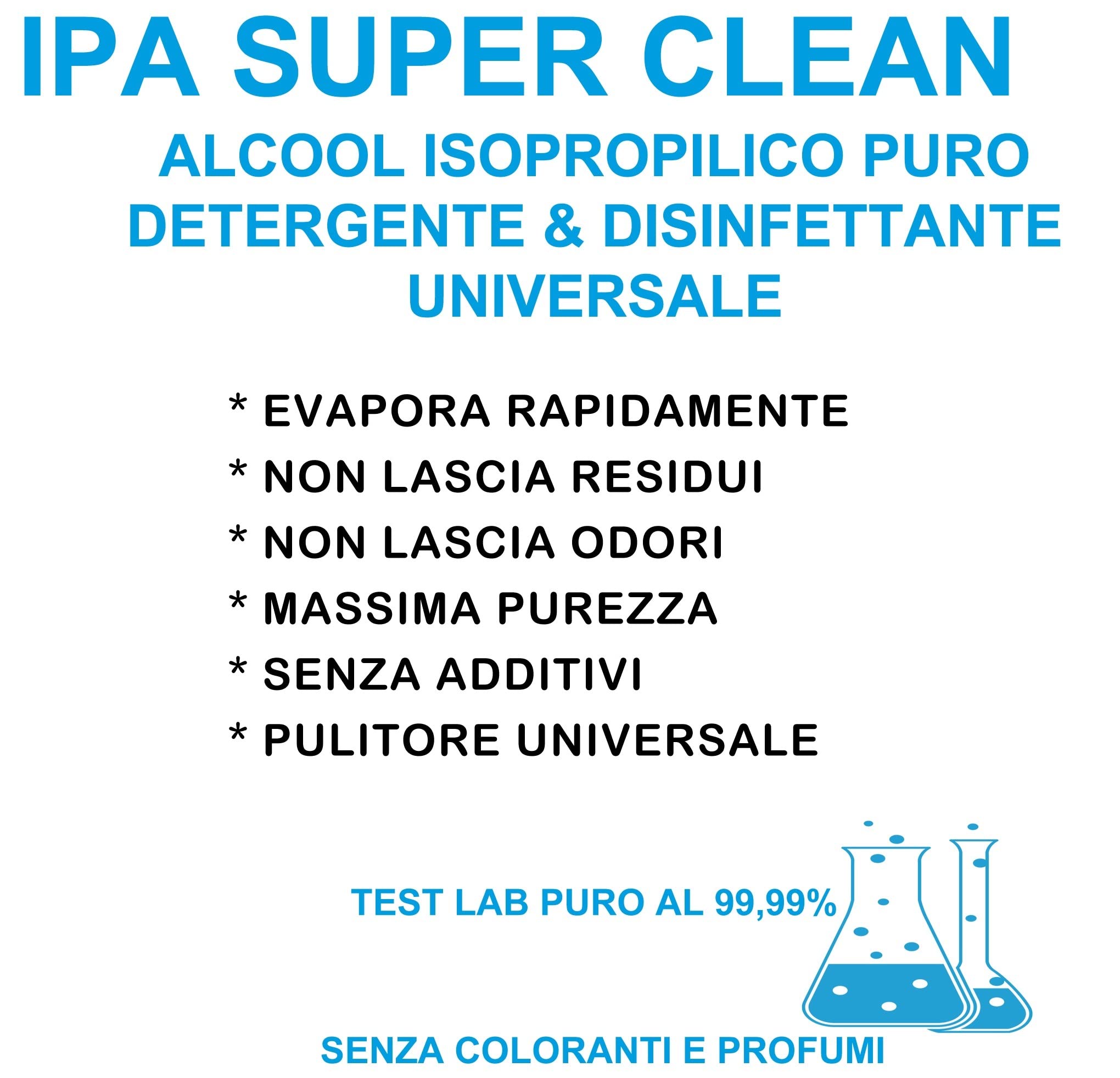 IPA CLEANSER 99,9% Alcool Isopropilico Detergente per Stampanti 3D Elettronica - 5 litri