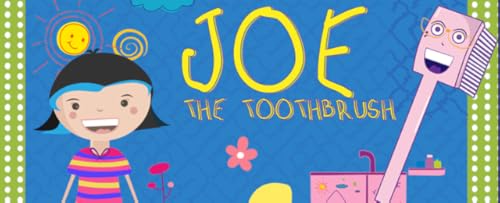 Joe The Toothbrush