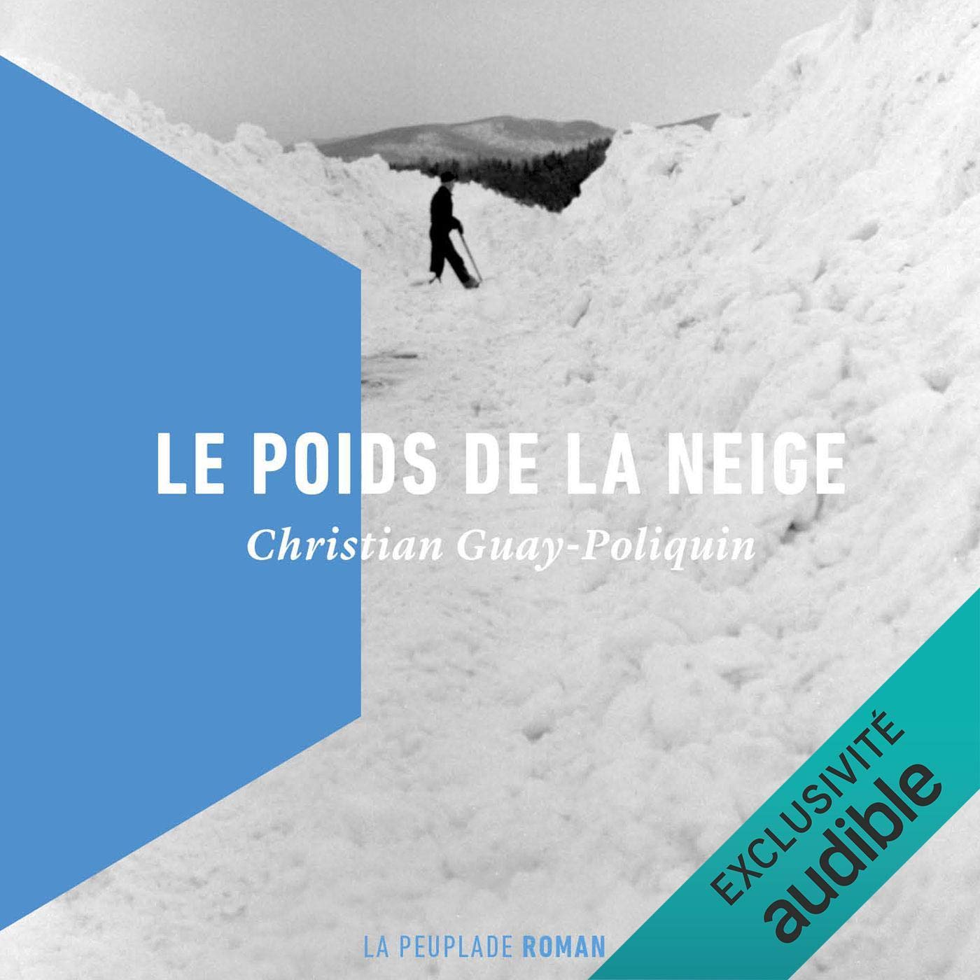 Cover art for Le poids de la neige [The Weight of the Snow]