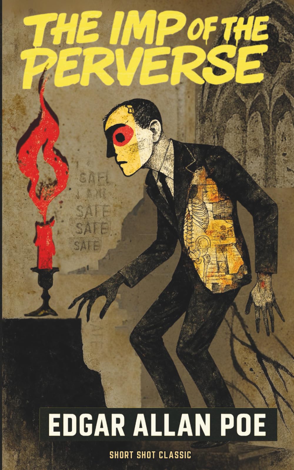 The Imp of the Perverse: A Dark Psychological Story of Compulsion, Crime, and Conscience with Critical Notes, Afterword, and Reader’s Guide (Short Shot Classics Edition)