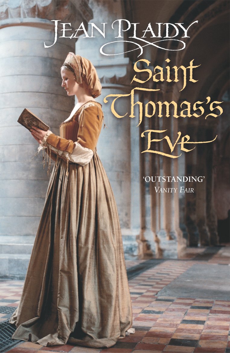 Saint Thomas's Eve by Jean Plaidy - 9780099493235