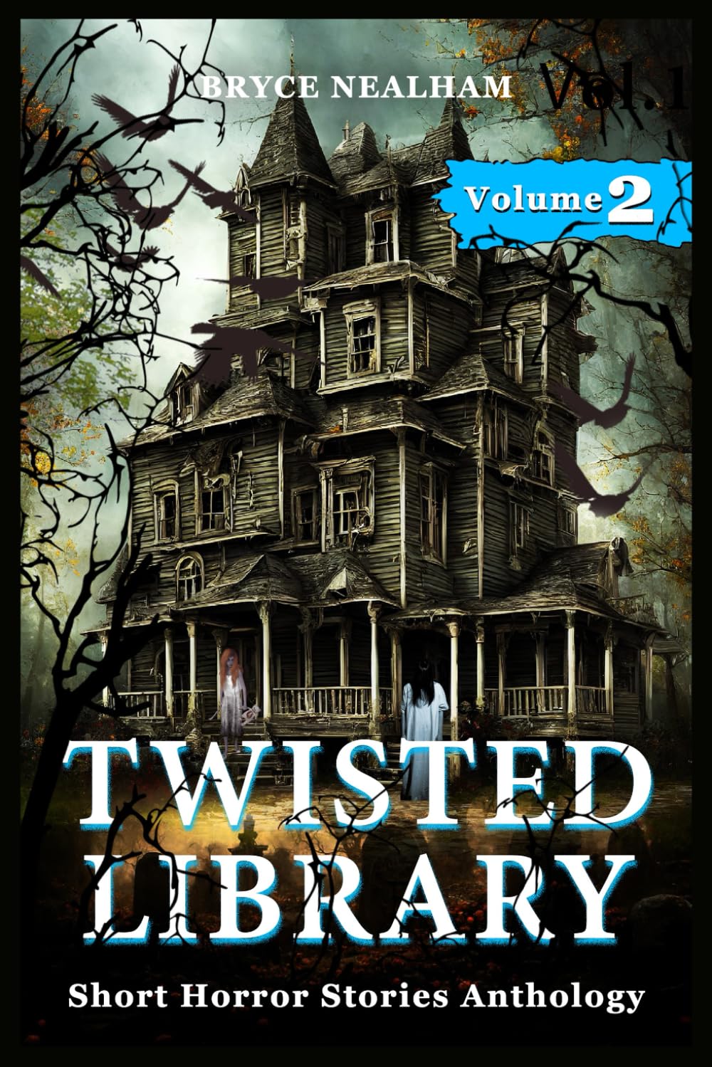 Twisted Library - Volume 2: Short Horror Stories Anthology (Savage Fear Anthologies)