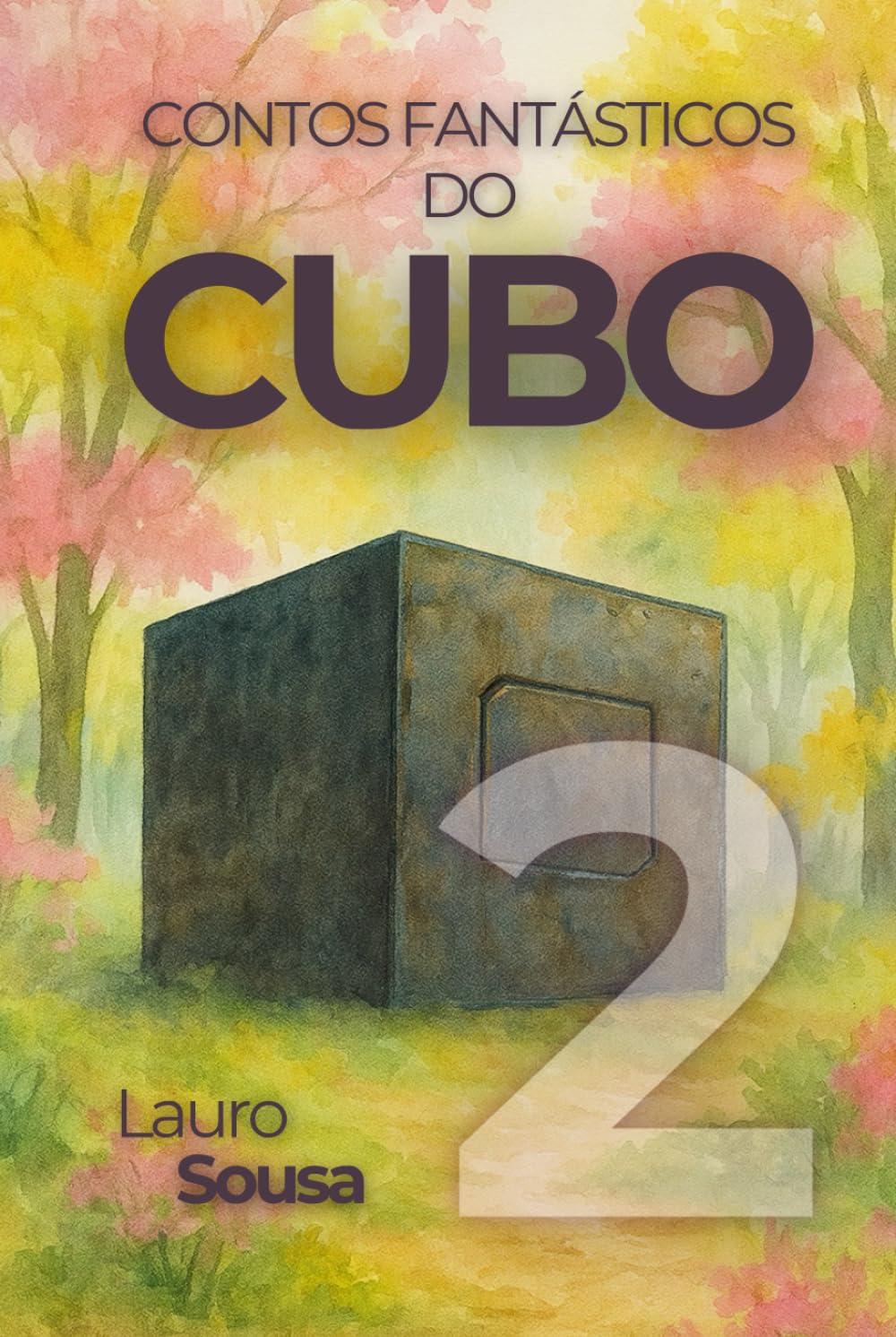 CONTOS FANTÁSTICOS DO CUBO: VOLUME 2