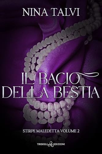 Il bacio della bestia. Stirpe maledetta (Vol. 2)