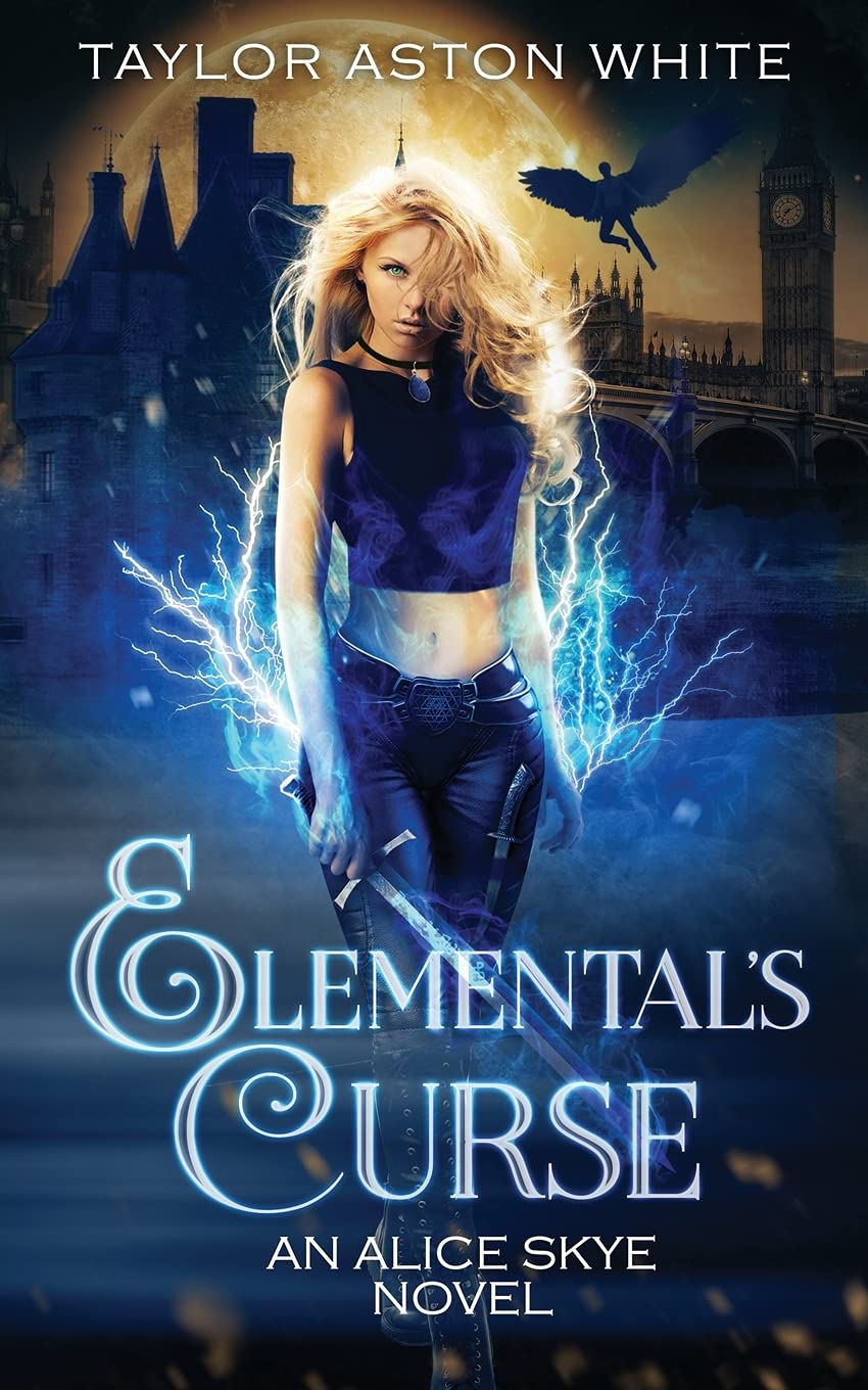 Elemental's Curse: A Witch Detective Urban Fantasy (Alice Skye, Band 4)