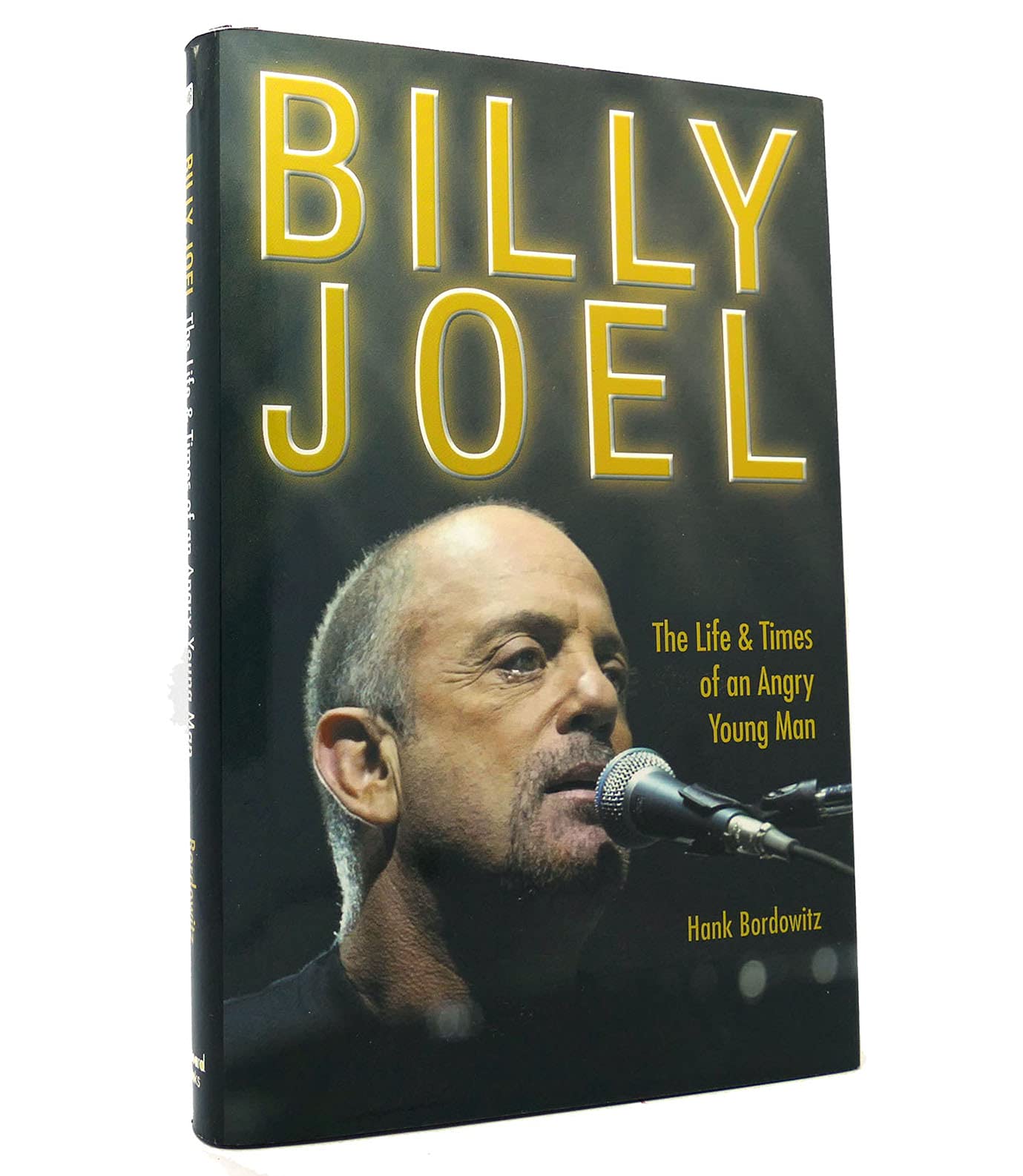 Billy Joel: The Life and Times of an Angry Young Man