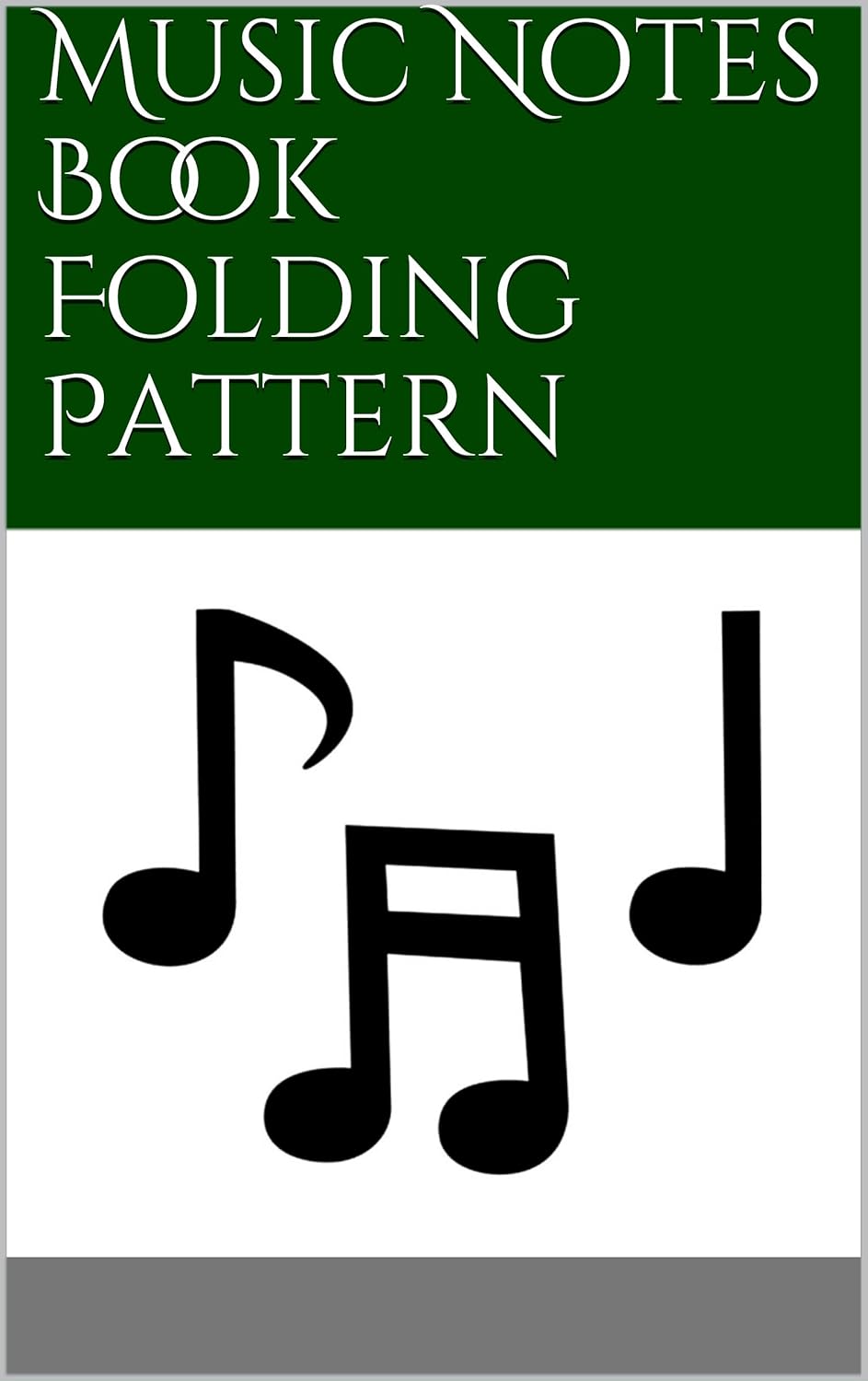 Music Notes Book Folding Pattern eBook Star, North, Star