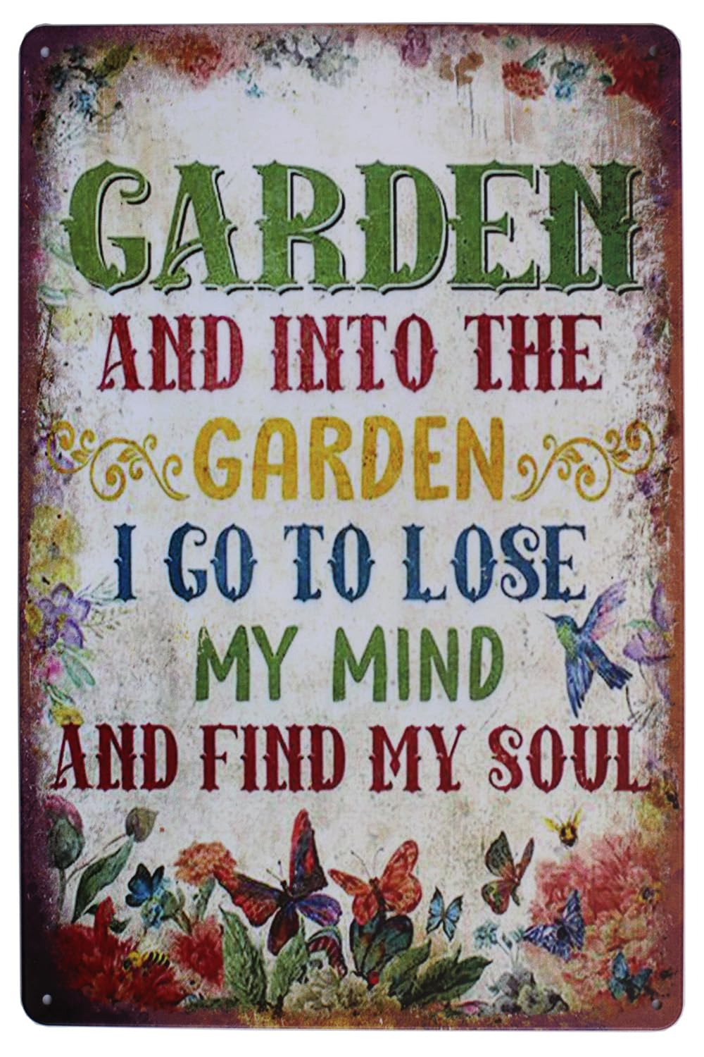 Strosportsandtech Garden I Go To Lose My Mind and Find My Soul Metal Tin Sign Wall Home Decor Art Plaque Retro Vintage (Garden)