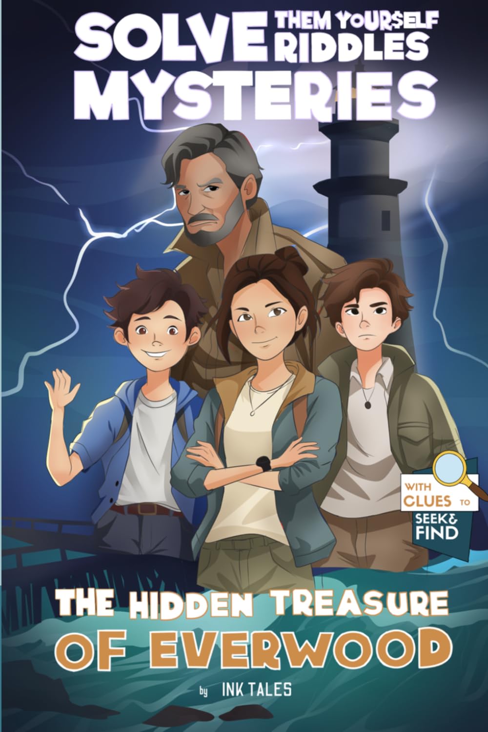 The Hidden Treasure of EverWood: Adventure Book for Boys and Girls (Solve Them-Yourself Riddles for Kids)