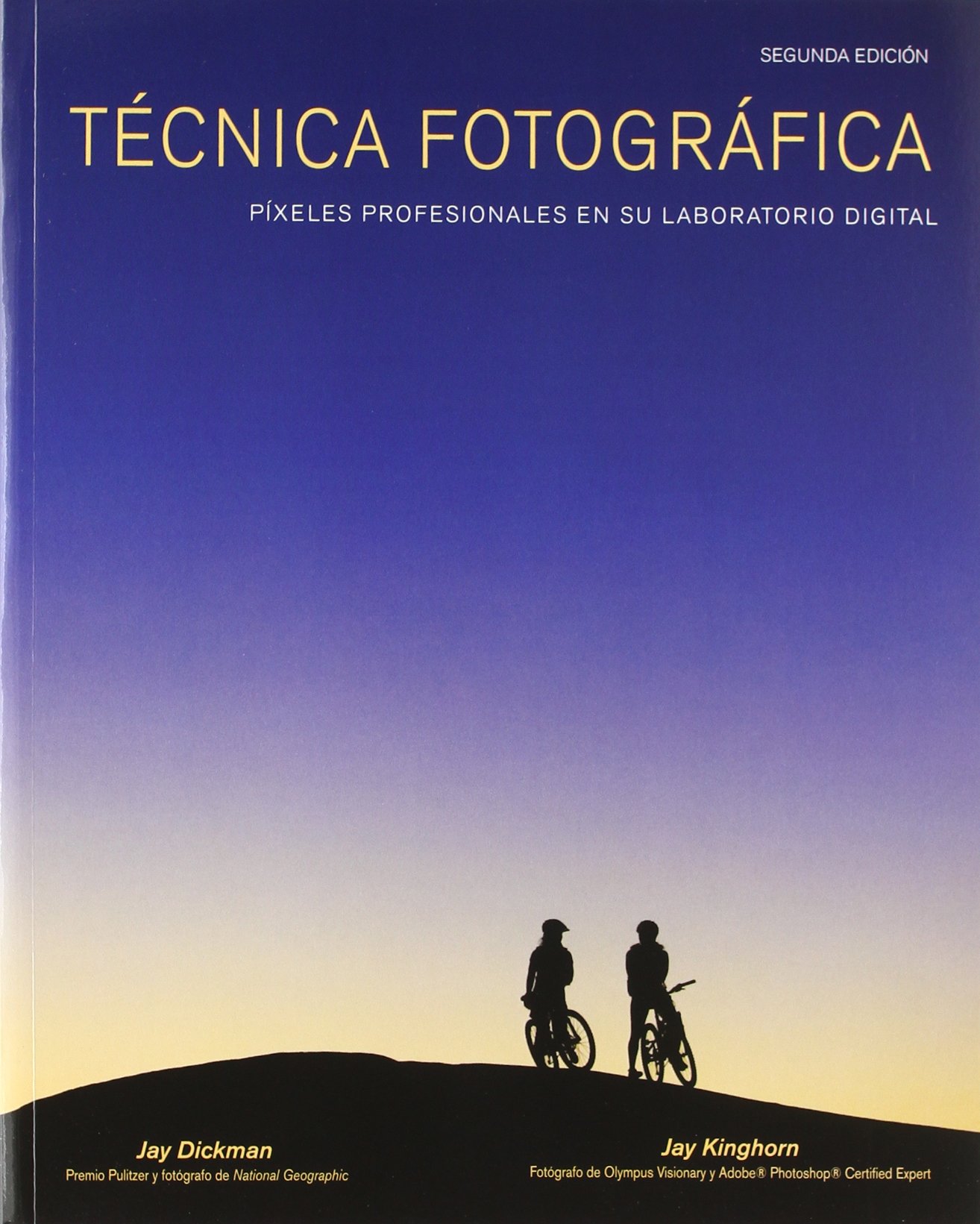 TÉCNICA FOTOGRÁFICA: Píxeles profesionales en su laboratorio digital (FOTO, CINE Y TV-FOTOGRAFÍA Y VIDEO)