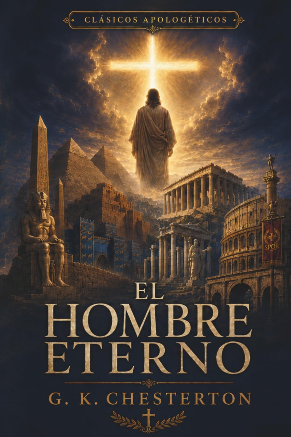 El hombre eterno (Clásicos apologéticos)
