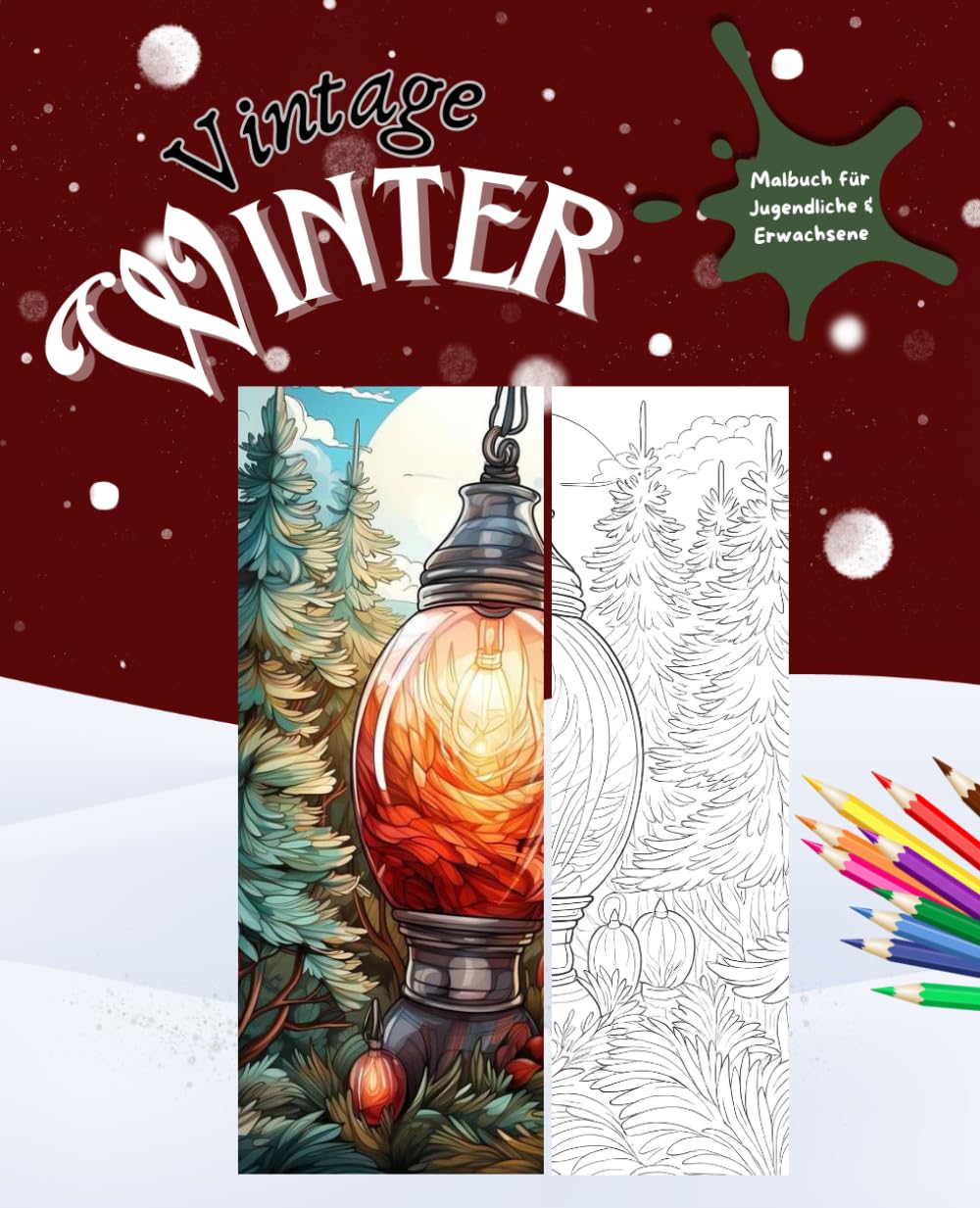 Vintage Winter Ausmalbuch: für Jugendliche und Erwachsene I Entspannung und Kreativität