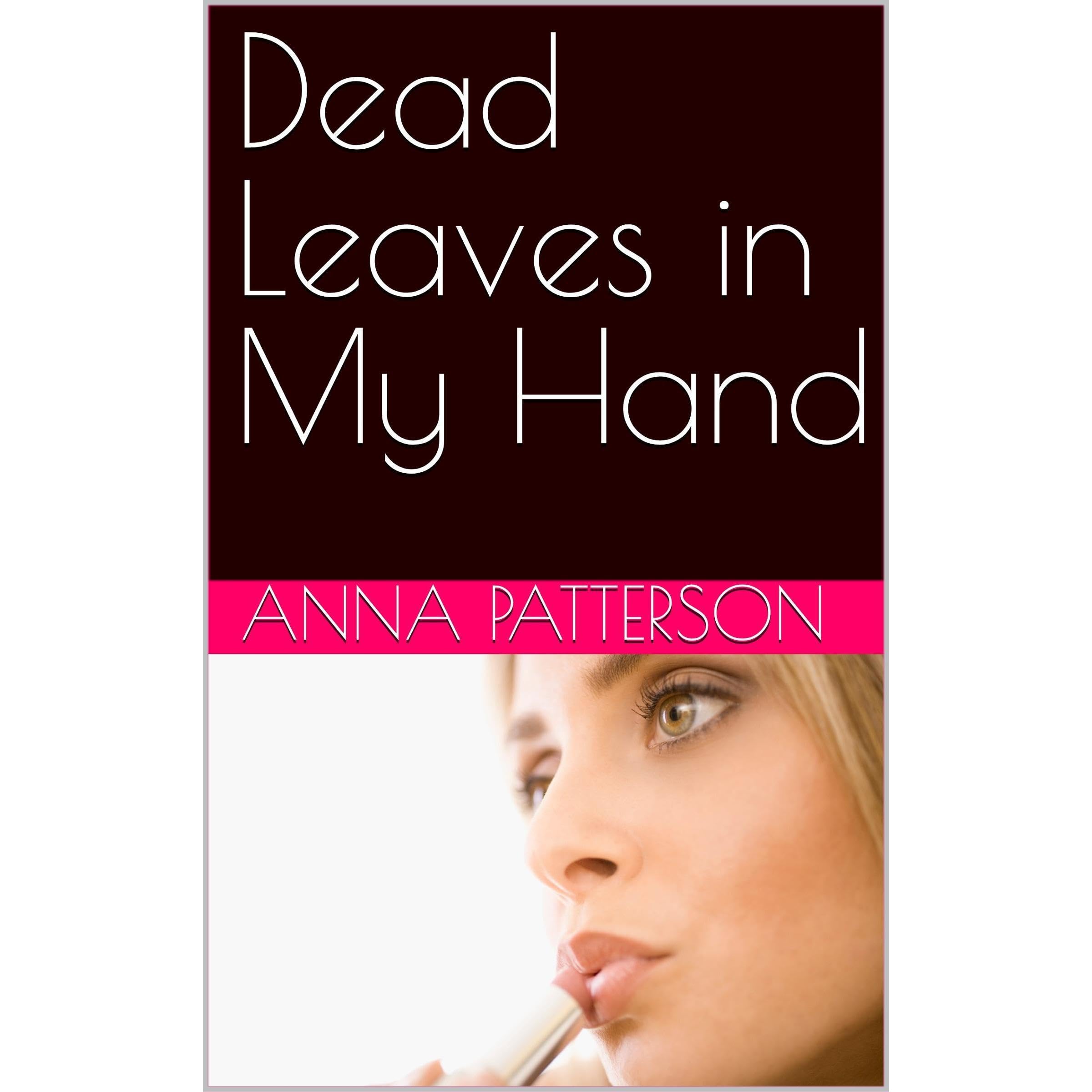 Dead Leaves in My Hand