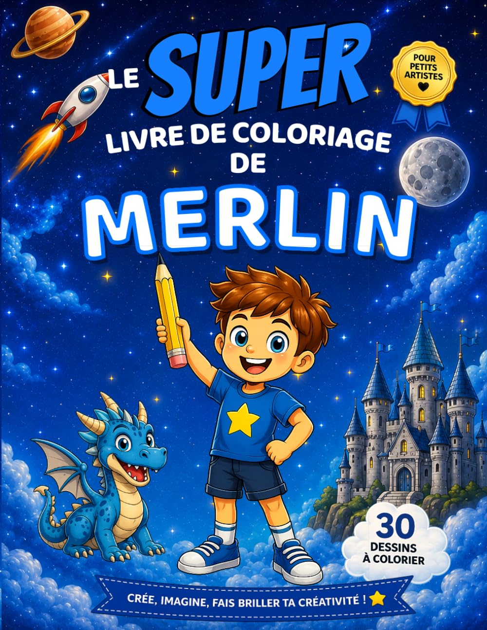 Le SUPER livre de coloriage de Merlin: 30 pages à colorier - Collection Colorie ton prénom