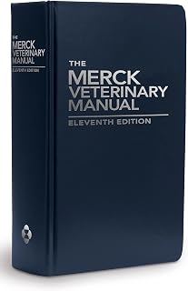 Merck Veterinary Manual: Comprehensive Guide to Animal Diseases, Rabbits & All Domesticated Pets - Revised Edition