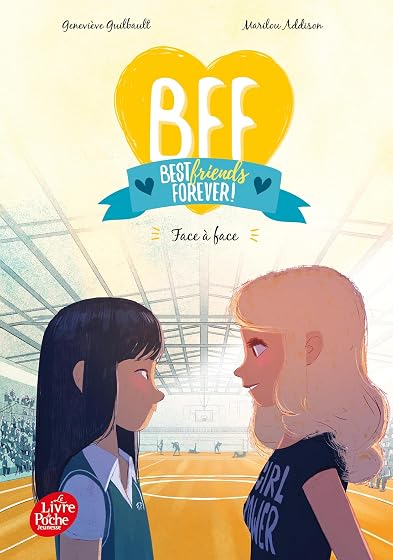 Bff Best Friends Forever - Tome 2