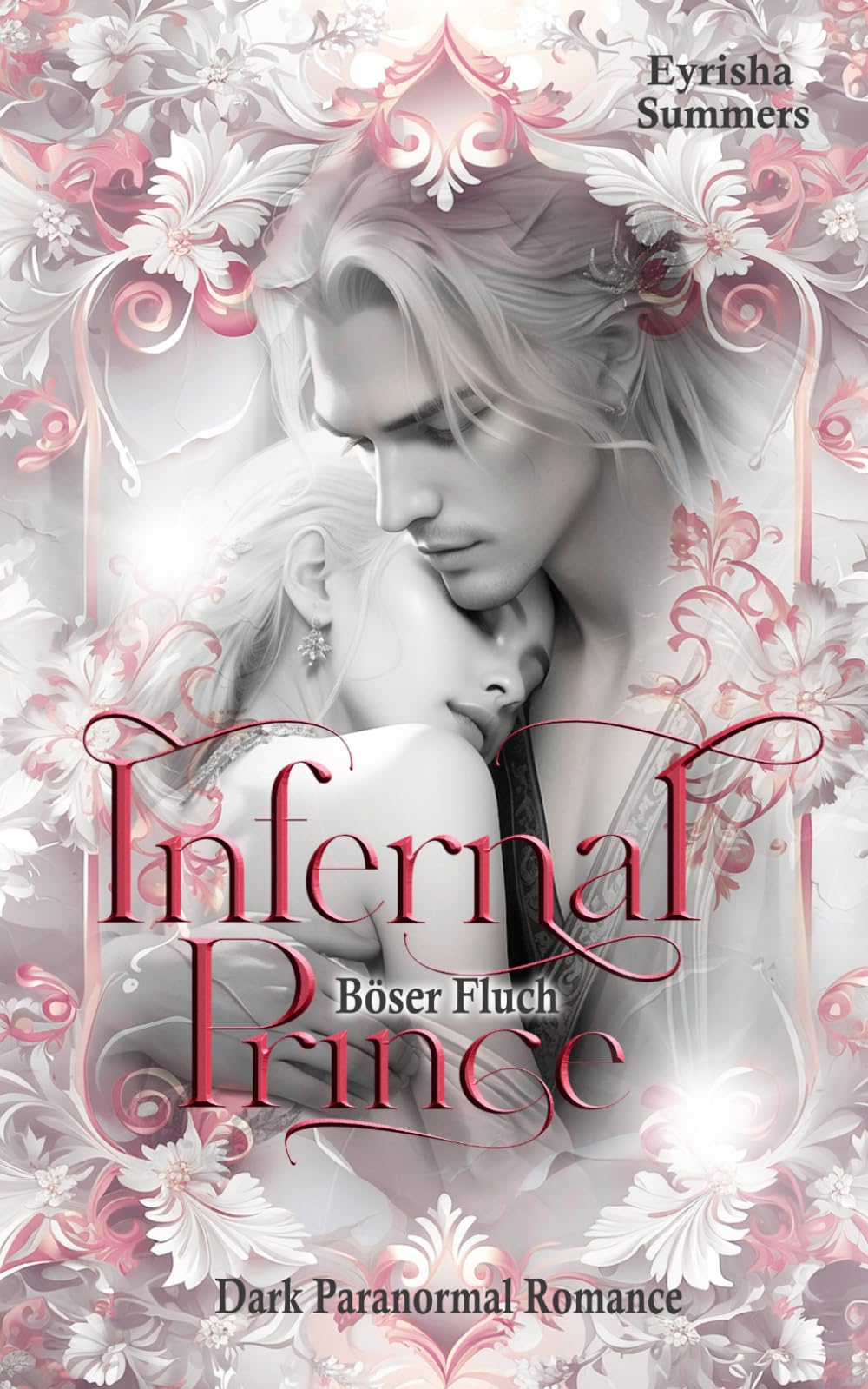Infernal Prince - Böser Fluch (Band 3 von 3): Dark Paranormal Romance