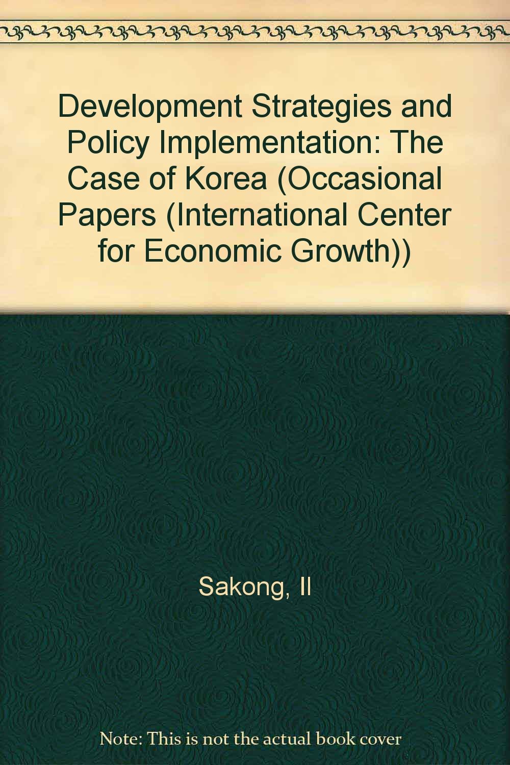 Development Strategies and Policy Implementation: The Case of Korea ...
