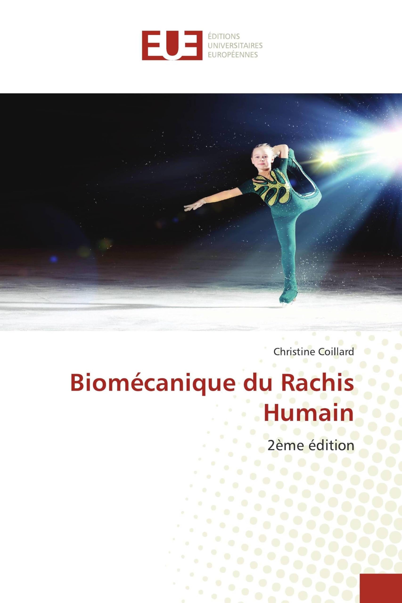 Biomécanique du Rachis Humain: 2ème édition