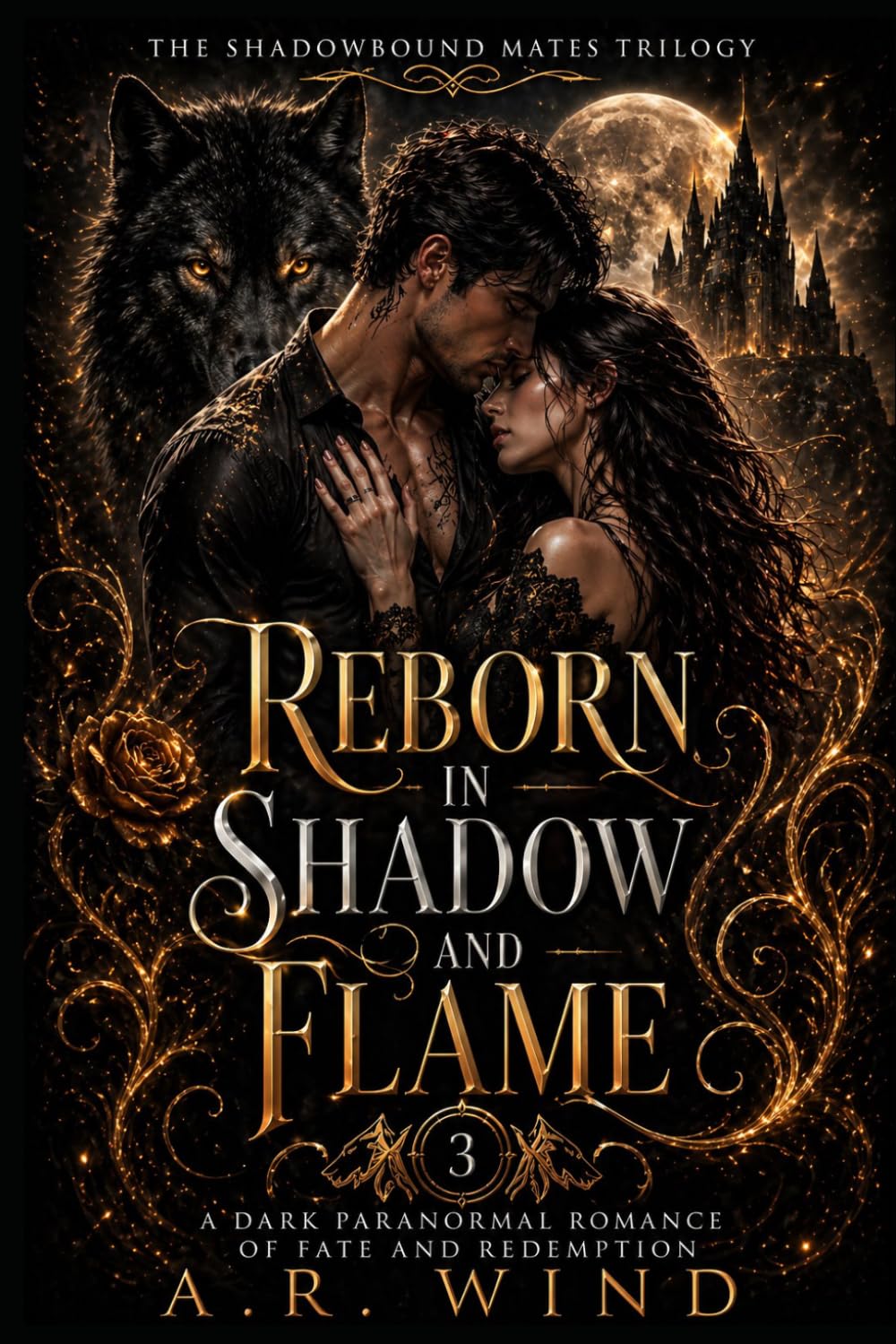 Reborn in Shadow and Flame: A Dark Paranormal Romance of Fate and Redemption (The Shadowbound Mates Trilogy)