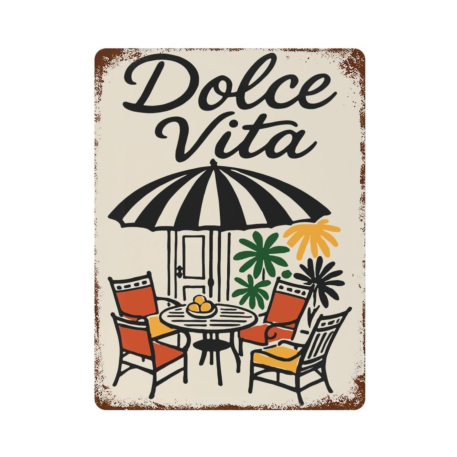 Dolce Vita Outdoor Seating Illustration Rust Effect Tin Sign 15.7"x11.8", Vintage Wall Decor for Garage, Pub Or Kitchen
