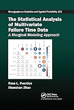 The Statistical Analysis of Multivariate Failure Time Data (Chapman & Hall/CRC Monographs on Statistics and Applied Probability)