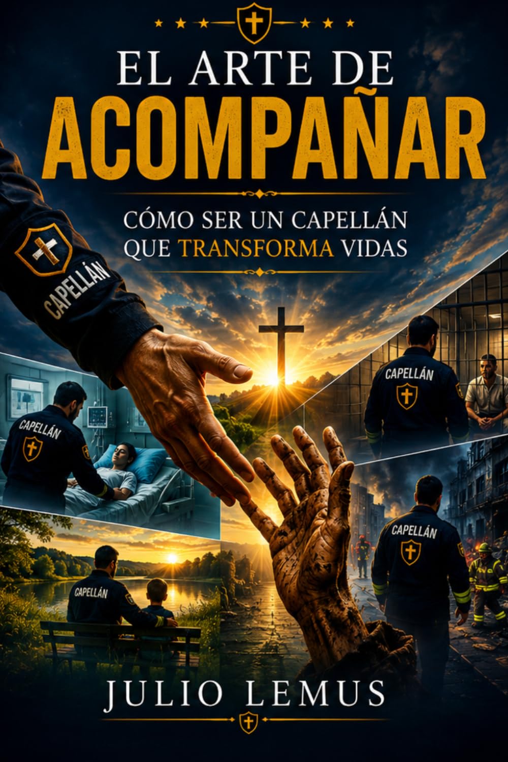 El Arte de Acompañar: Cómo Ser un Capellán que Transforma Vidas