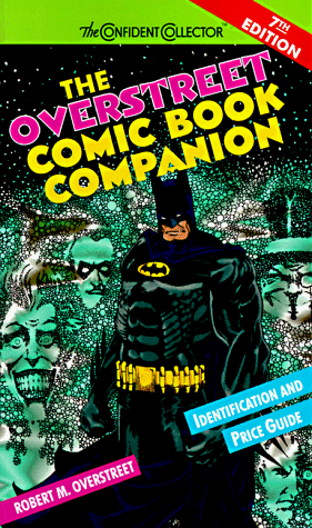 The Overstreet Comic Book Companion: Identification and Price Guide