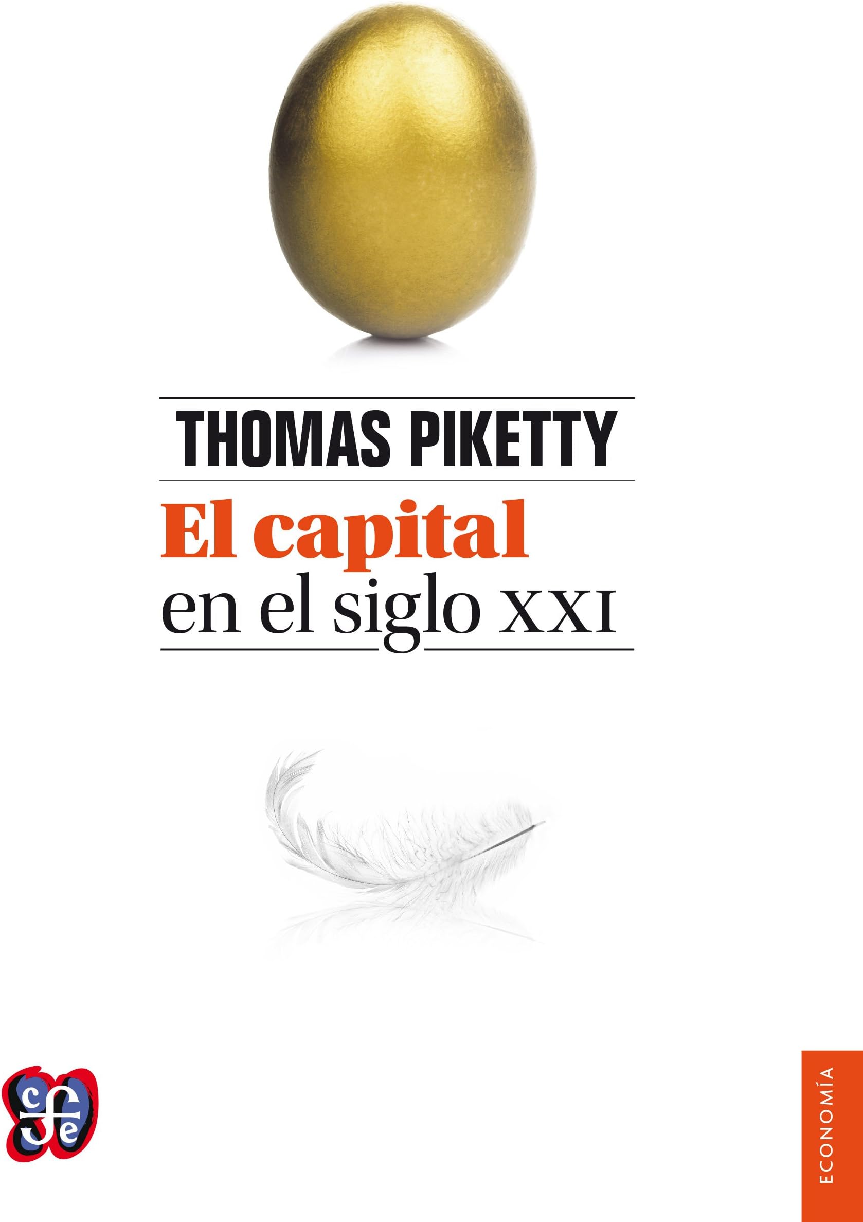 El capital en el siglo XXI (Obras De Economis) (Spanish Edition)