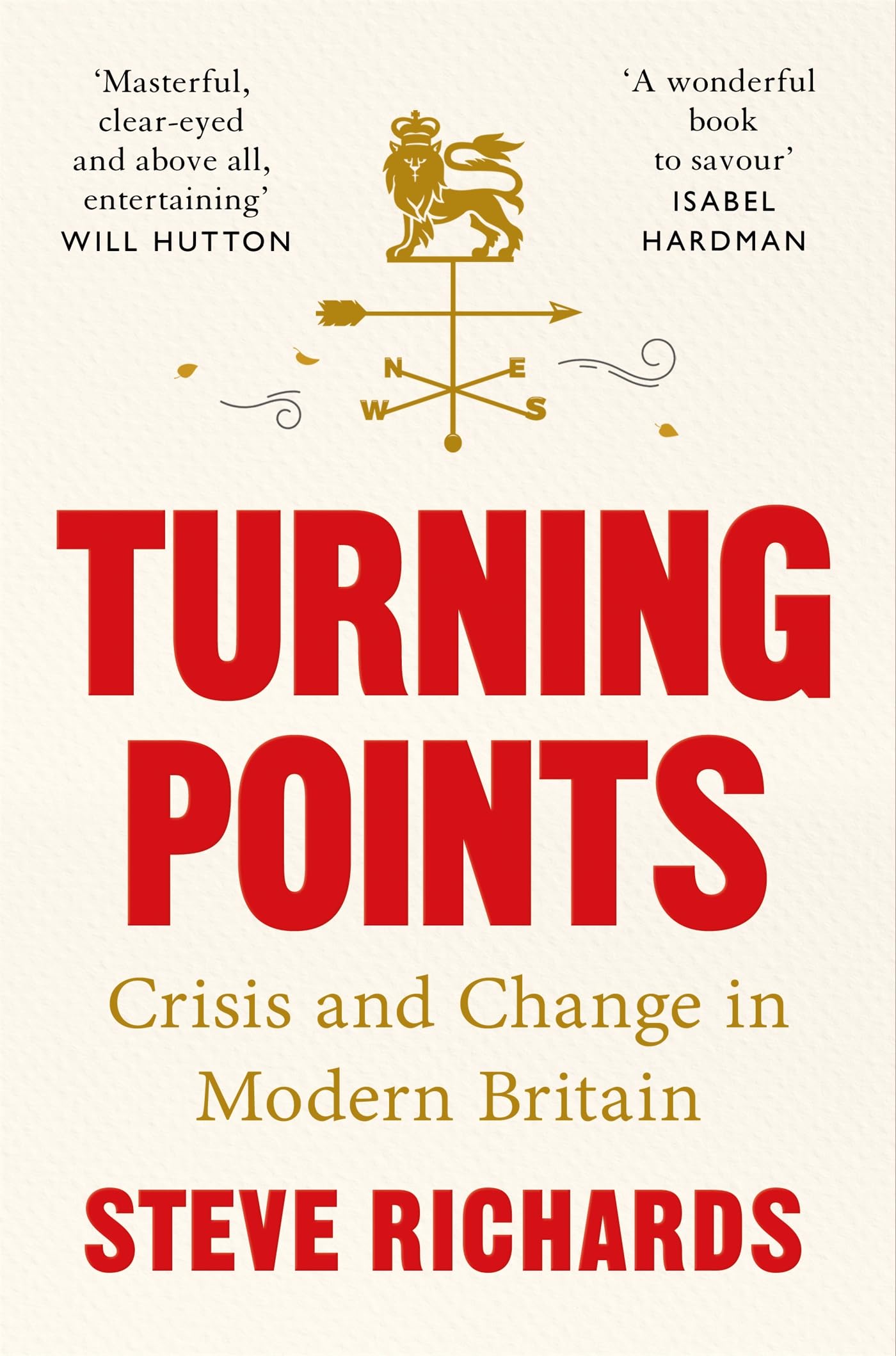 Turning Points: Crisis and Change in Modern Britain (English Edition)
