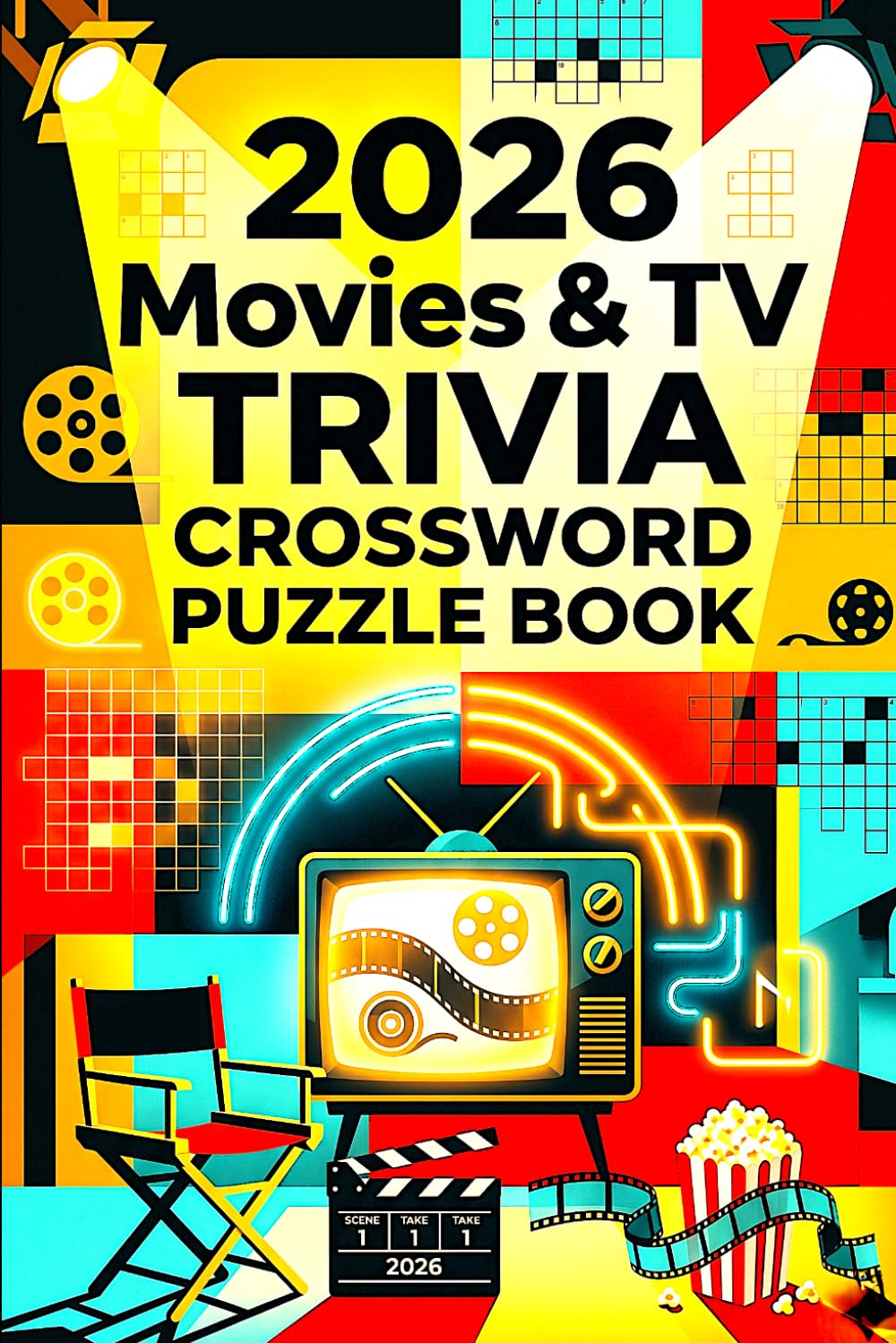2026 Movies & TV Trivia Crossword Puzzle Book for Adults & Teens: A Brain-Boosting Logical Entertainment Puzzle Book Packed with Film Facts & TV Show Trivia