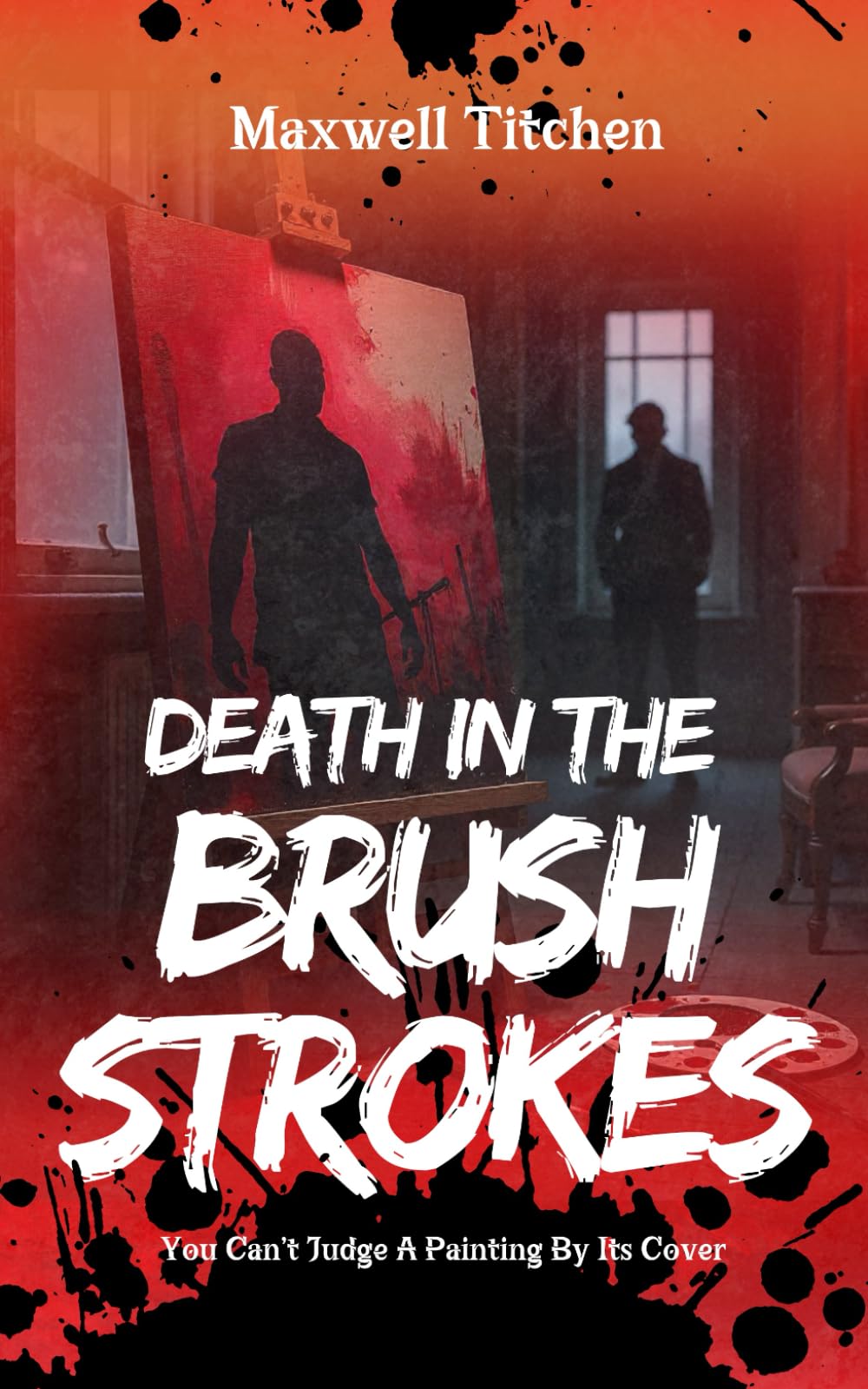 DEATH IN THE BRUSH STROKES: YOU CAN'T JUDGE A PAINTING BY ITS COVER
