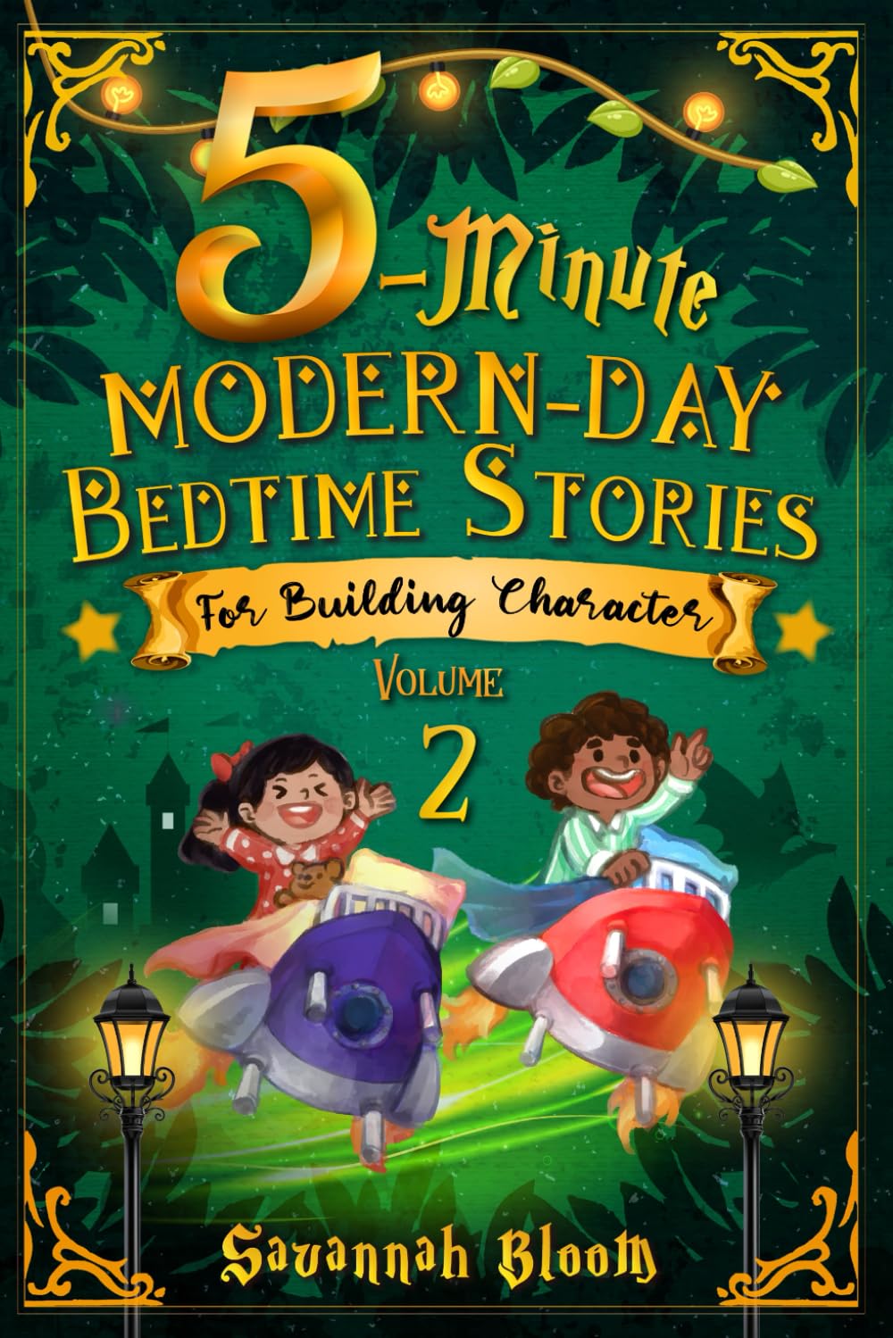 5-Minute Modern-Day Bedtime Stories: For Building Character: (Read Alouds for Young Children)