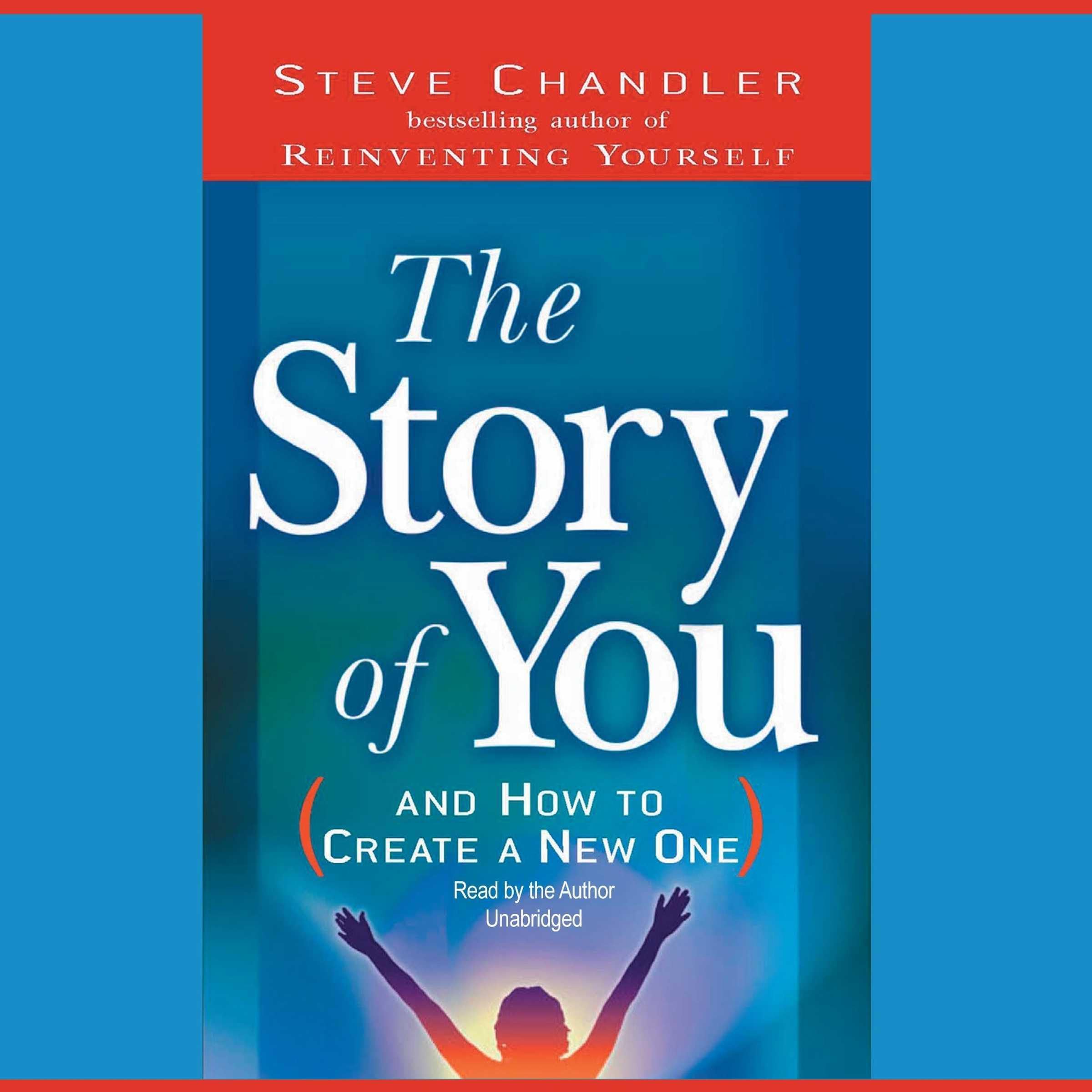 Cover art for The Story of You (and How to Create a New One)