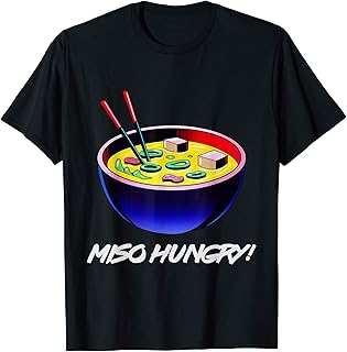 Sopa japonesa Miso Hungry Kawaii Misoshiru Pasta de caldo Camiseta