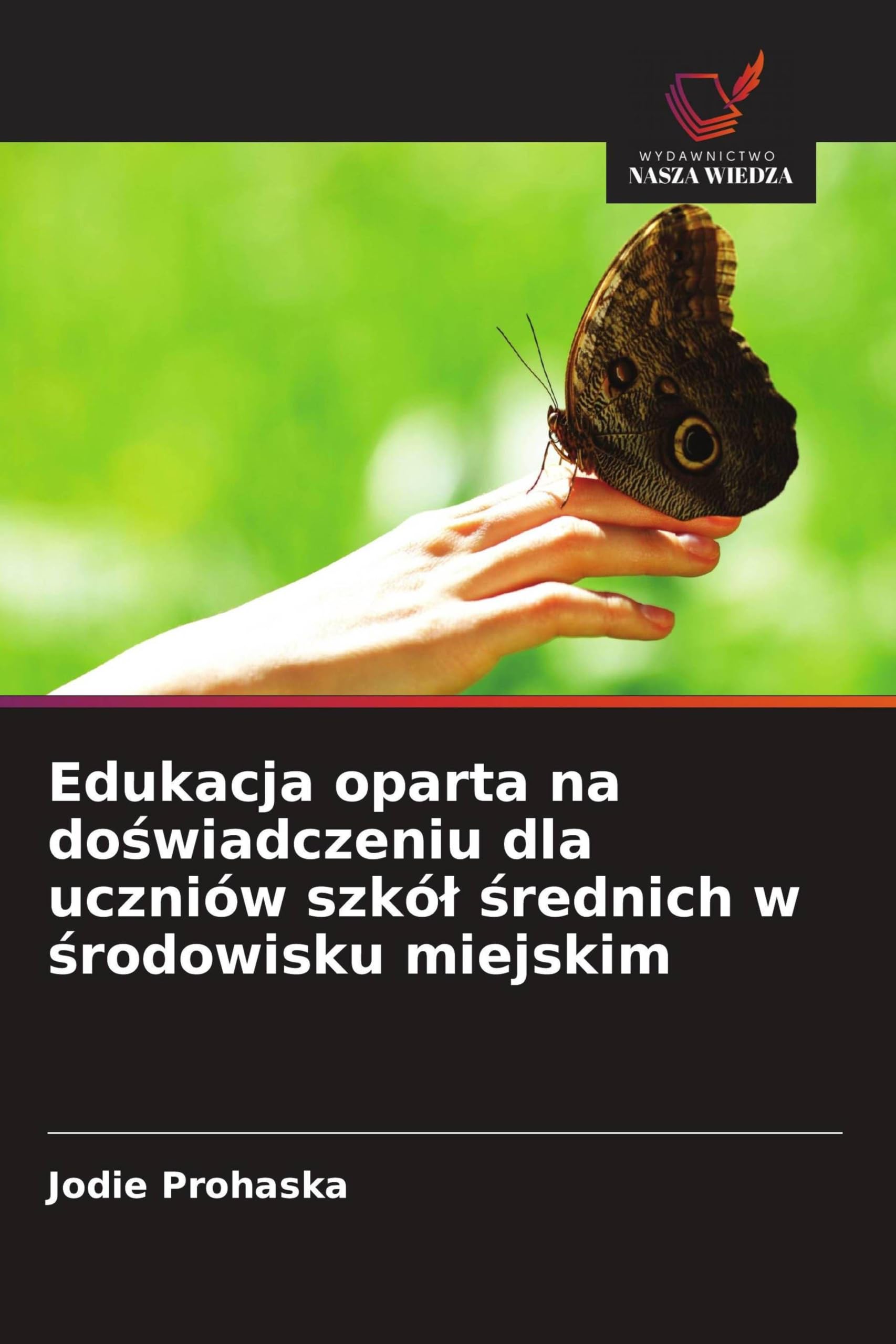 Edukacja oparta na do¿wiadczeniu dla uczniów szkó¿ ¿rednich w ¿rodowisku miejskim