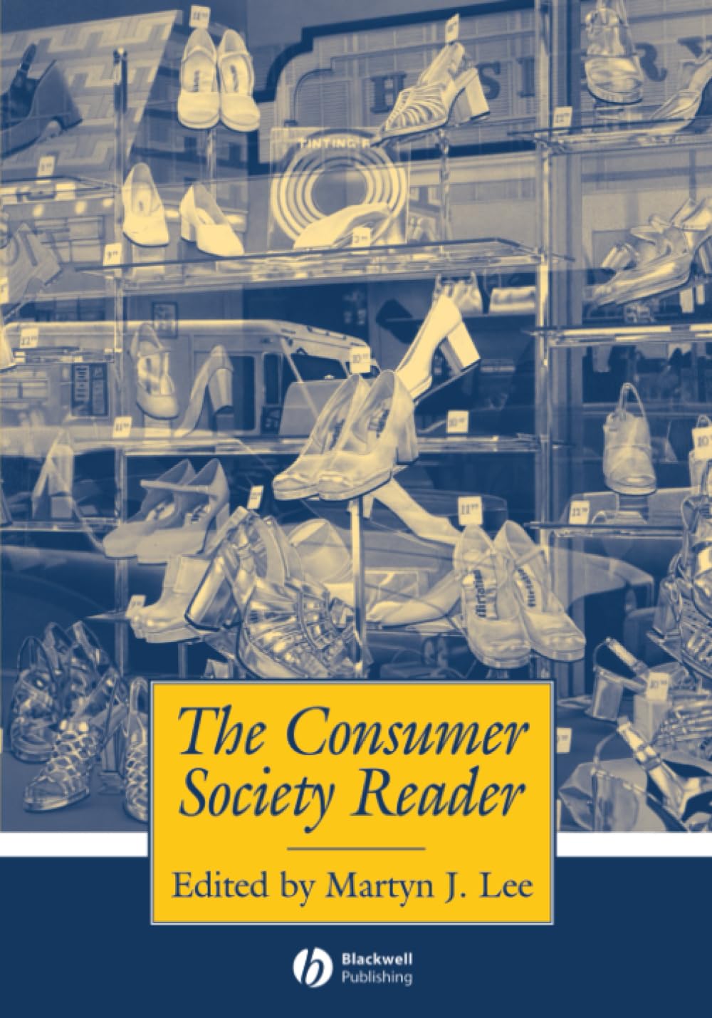The Consumer Society Reader