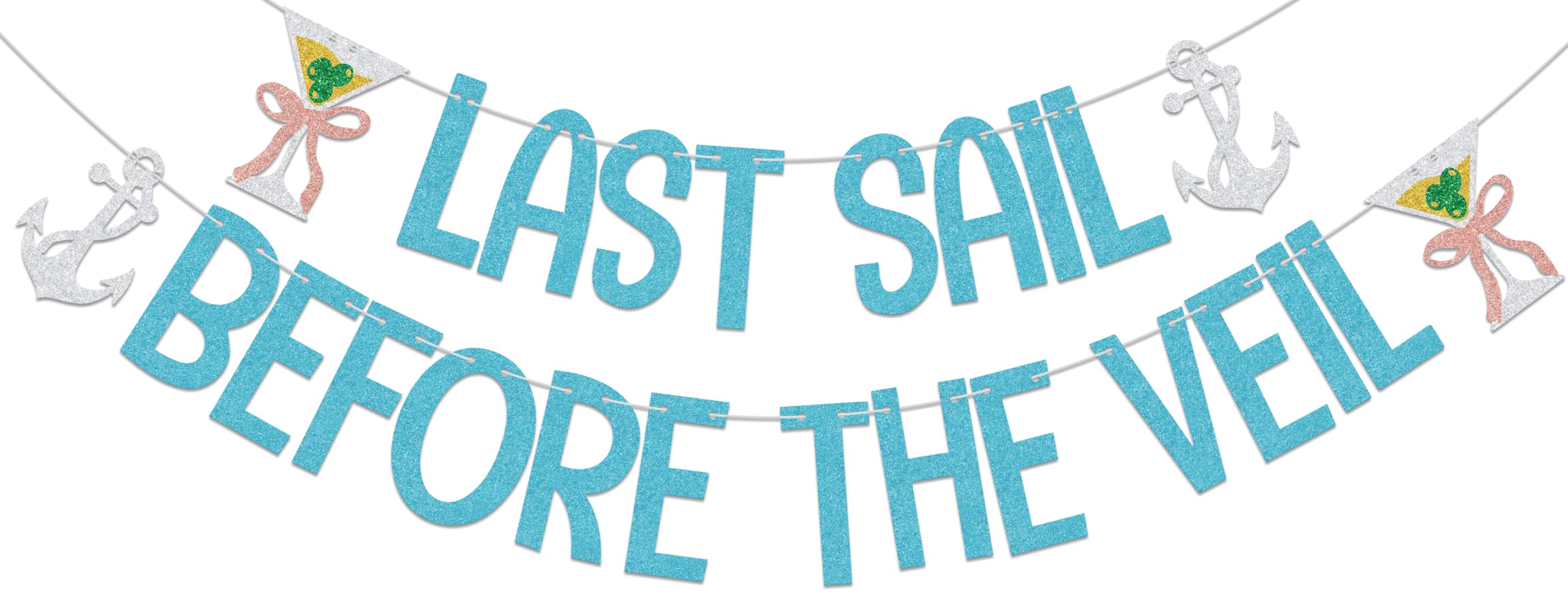 Last Sail Before The Veil Banner,Nautical Bachelorette Bridal Shower Party Decor,Last Toast On The Coast,Wedding Engagement Party Decor Supplies Blue