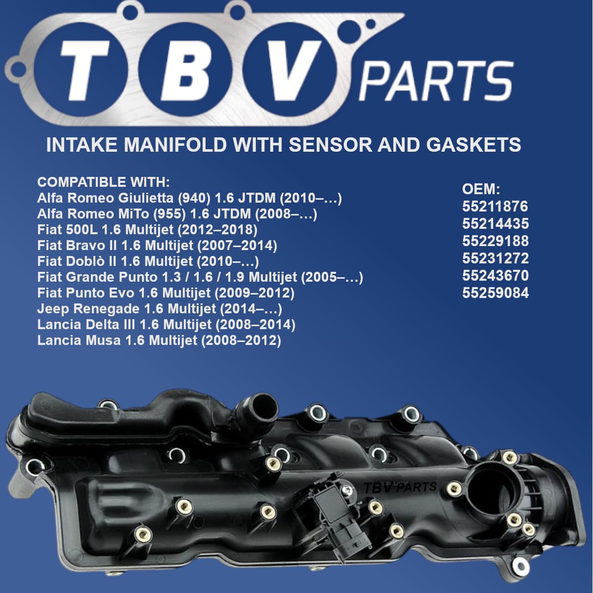 Collettore di Aspirazione con Sensore e Kit Guarnizioni per Motori 1.6 Multijet/JTDM – Riferimenti OEM 55211876 55214435 55229188 55231272 55243670 55259084