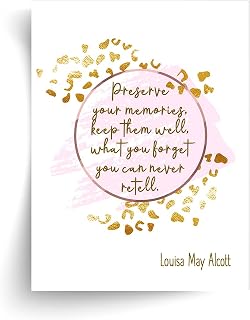 Louisa May Alcott - Preserve Your Memories - Unframed Print (11 x 14)