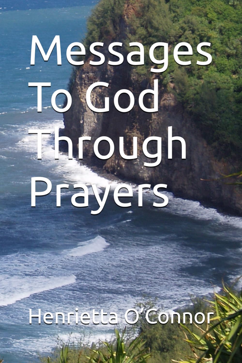 Messages To God Through Prayers