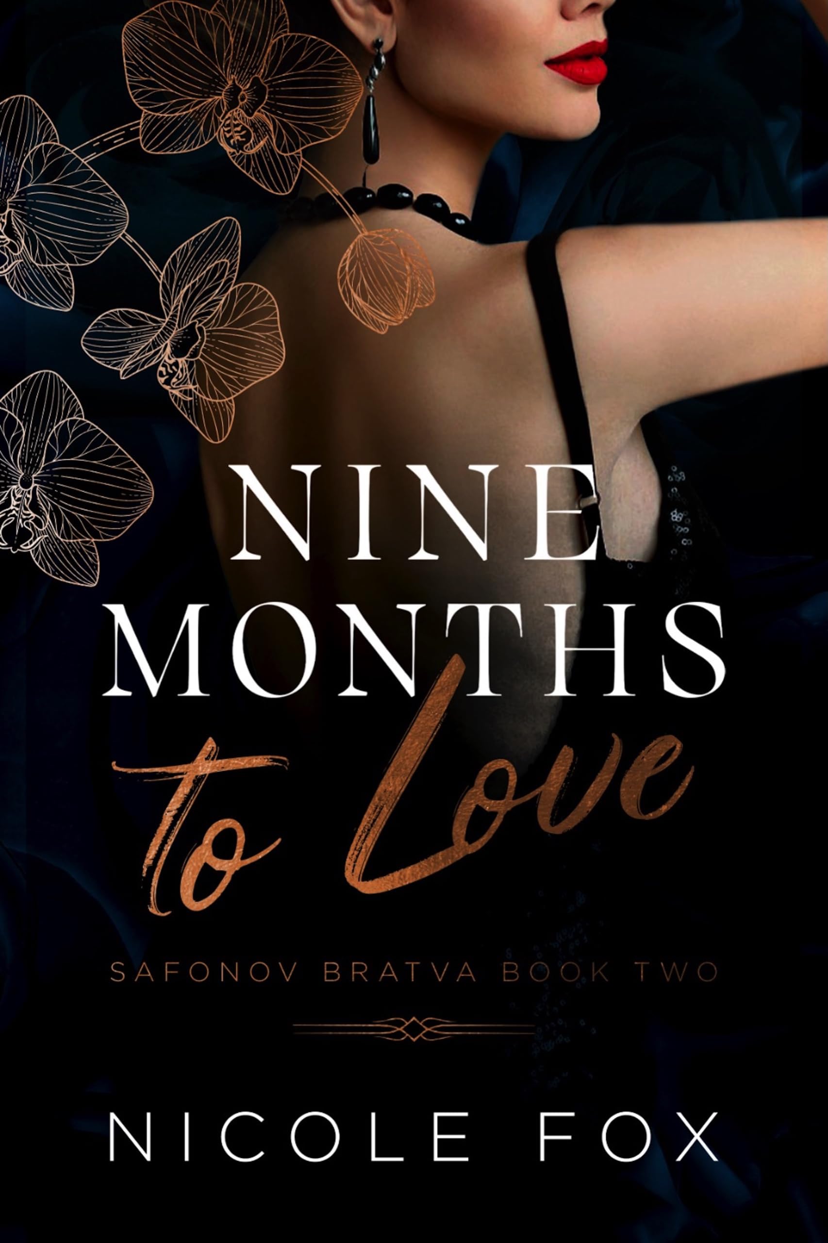 Nine Months to Love (Safonov Bratva Book 2)