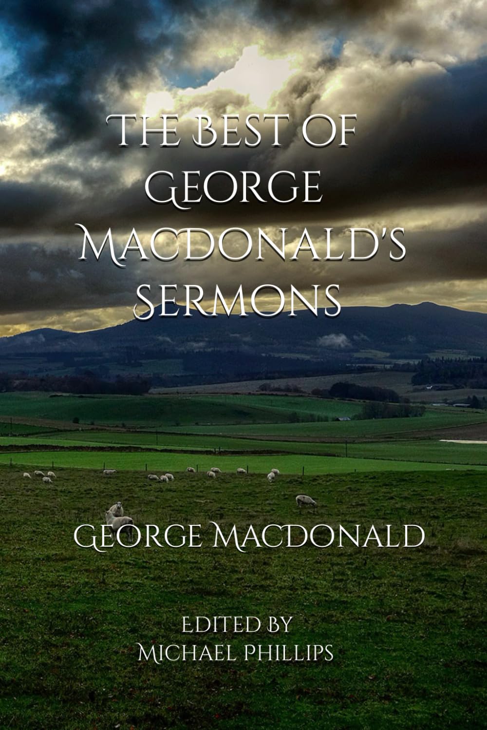 The Best of George MacDonald's Sermons