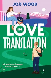 Love In Translation: A spicy rom-com for fans of opposites attract and forced proximity romances in 2025!