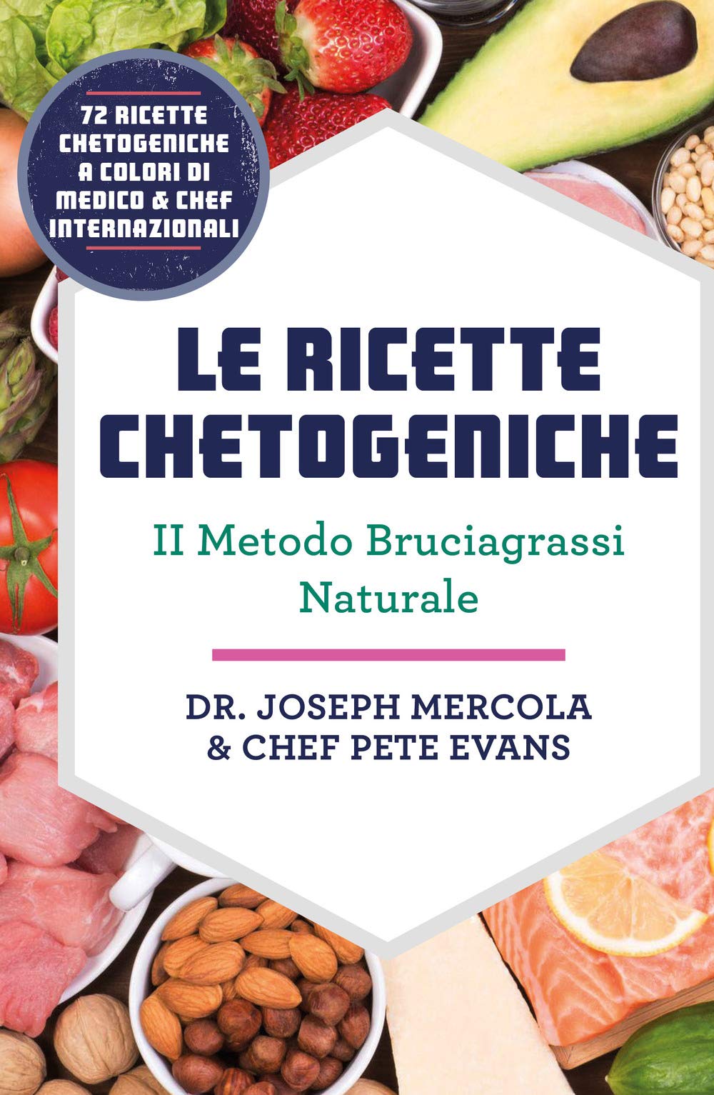 Le Ricette Chetogeniche. Il Metodo Bruciagrassi Naturale - 4