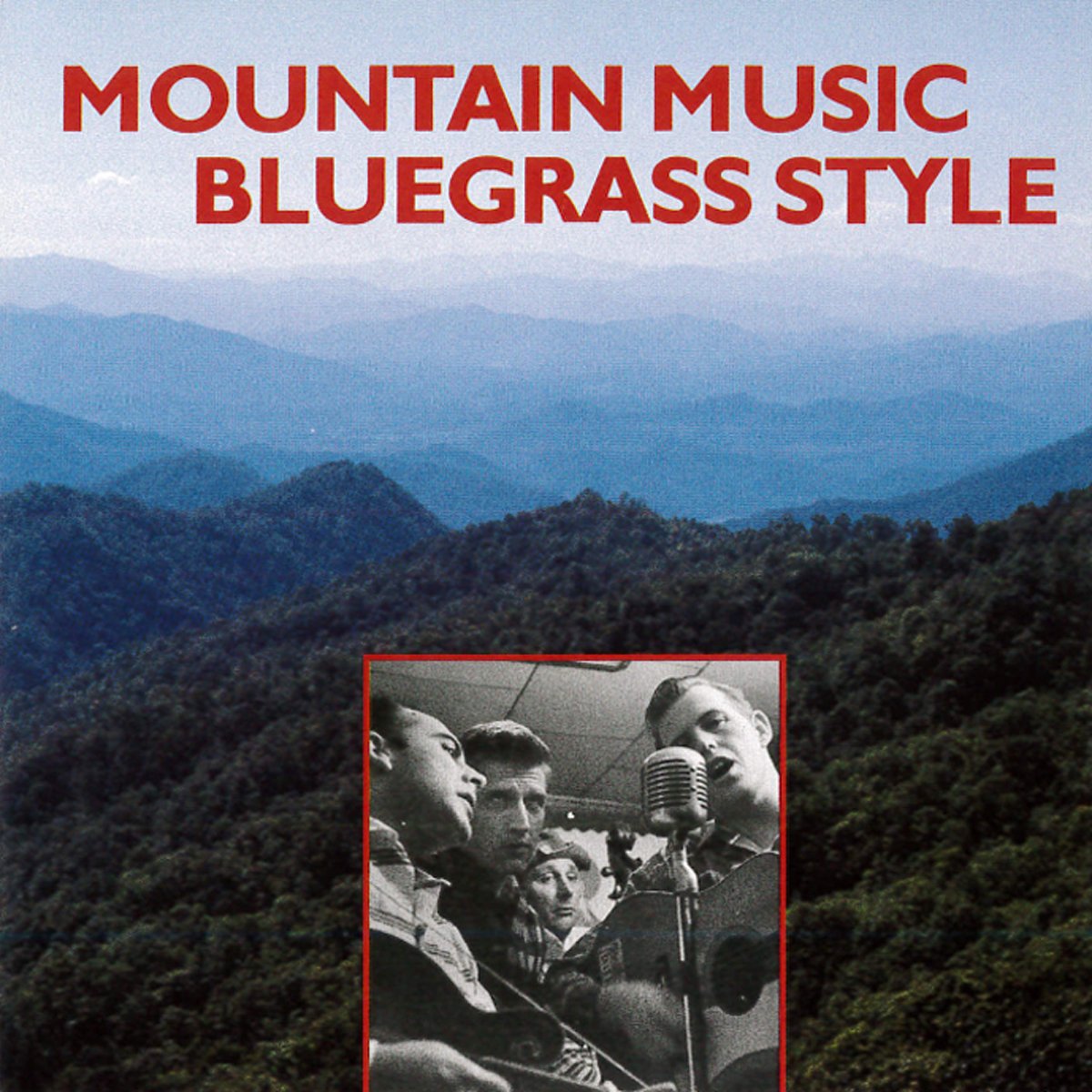 Mountain Music Bluegrass Style