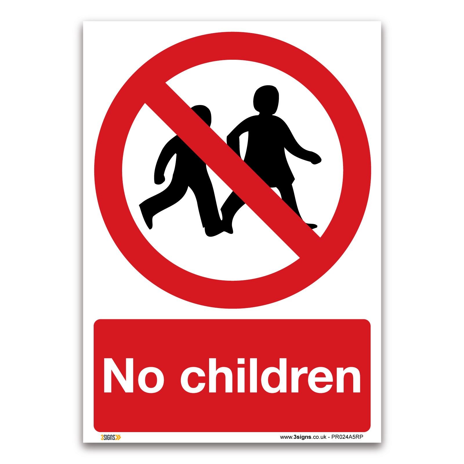 No children Sign - A5 1mm Rigid Plastic Sign - Prohibition Safety Information