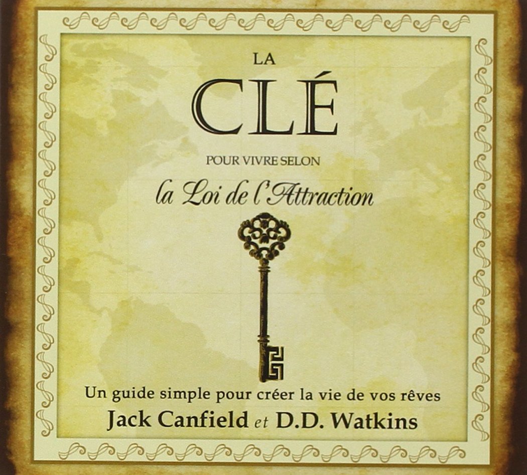 CD - La clé, pour vivre selon la loi de l'attraction [Audio CD] Candfield, Jack et Watkins, D.D.