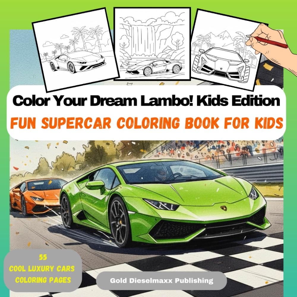 Supercar series: Cool Lambo Cars Coloring Book: 55 Epic Racing and Adventure scenes featuring the coolest Lambos! (Motors, Cars and Cool Vehicles)