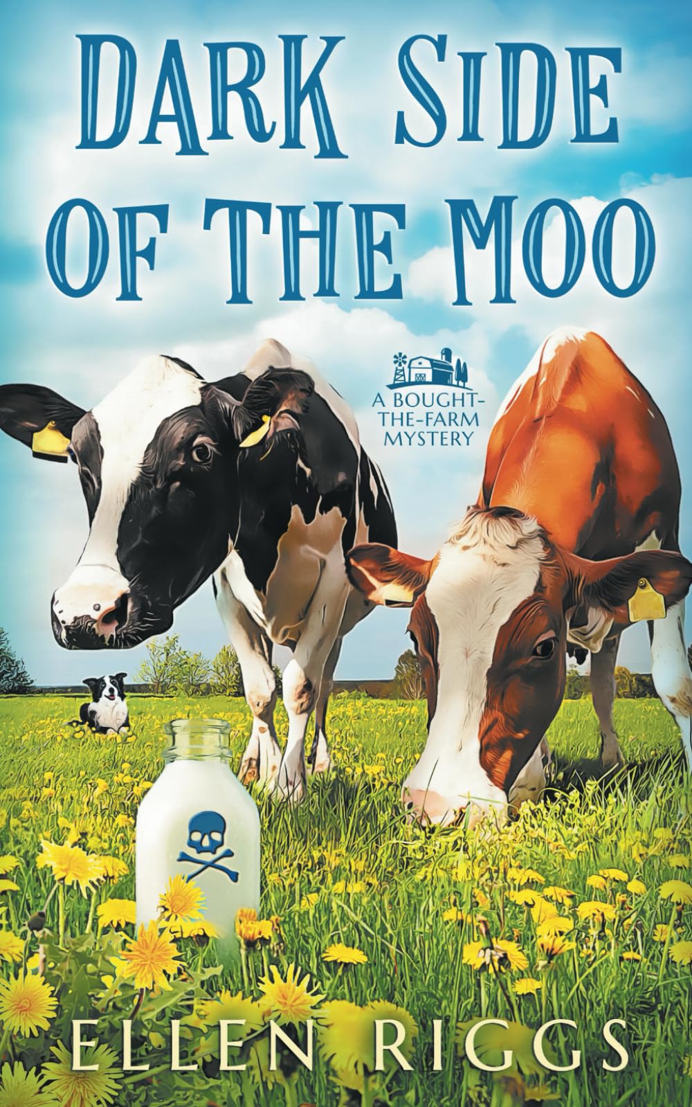 Dark Side of the Moo (Bought-the-Farm Mystery) Paperback – May 11, 2020